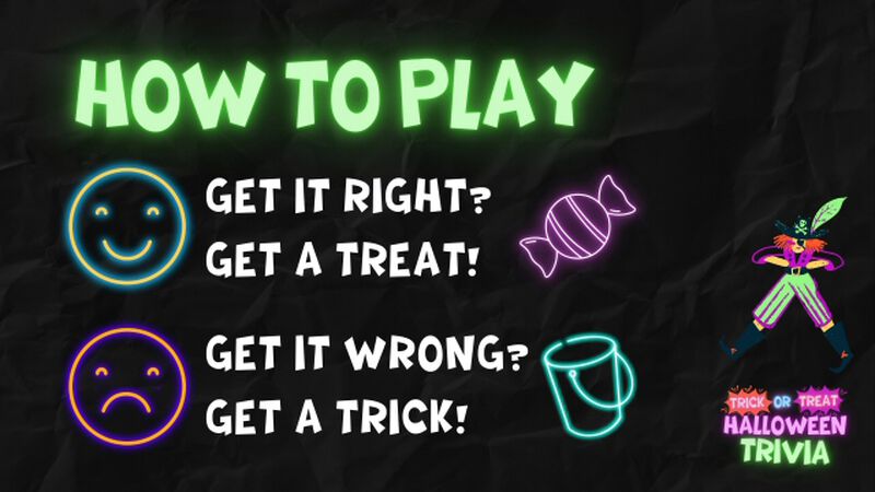 Trick or Treat? Halloween Trivia!